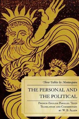 The Personal and the Political: Three Fables by Montesquieu - cover