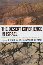 The Desert Experience in Israel: Communities, Arts, Science, and Education in the Negev