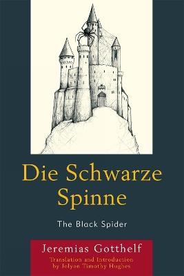 Die Schwarze Spinne: The Black Spider - Jeremias Gotthelf - cover