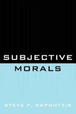 Subjective Morals