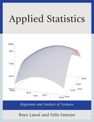 Applied Statistics: Regression and Analysis of Variance - Bayo Lawal,Felix Famoye - cover