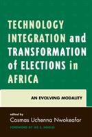 Technology Integration and Transformation of Elections in Africa: An Evolving Modality - cover