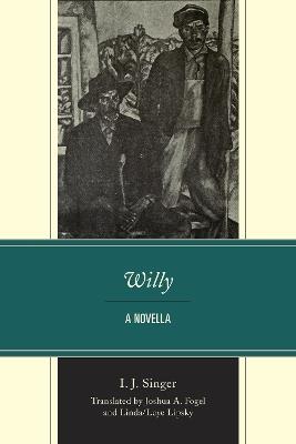 Willy: A Novella - I. J. Singer - cover