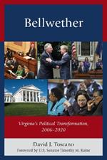 Bellwether: Virginia's Political Transformation, 2006-2020