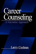 Career Counseling: A Narrative Approach