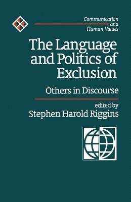 The Language and Politics of Exclusion: Others in Discourse - cover