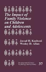 The Impact of Family Violence on Children and Adolescents