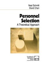 Personnel Selection: A Theoretical Approach