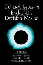 Cultural Issues in End-of-Life Decision Making