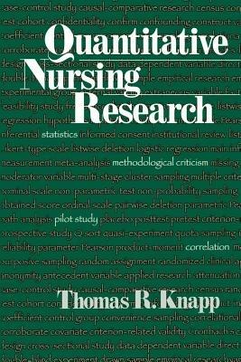 Quantitative Nursing Research - Thomas R. Knapp - cover