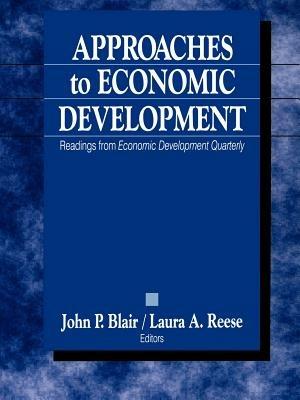 Approaches to Economic Development: Readings From Economic Development Quarterly - cover