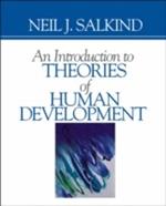 An Introduction to Theories of Human Development