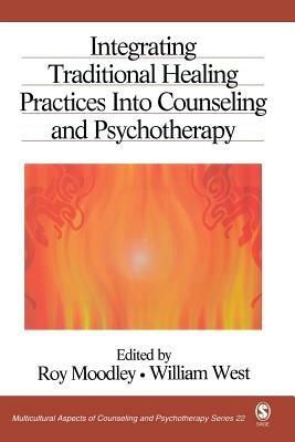 Integrating Traditional Healing Practices Into Counseling and Psychotherapy - cover