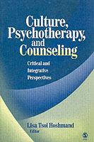 Culture, Psychotherapy, and Counseling: Critical and Integrative Perspectives - Lisa Tsoi Hoshmand - cover