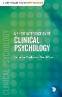 A Short Introduction to Clinical Psychology - Katherine Cheshire,David Pilgrim - cover