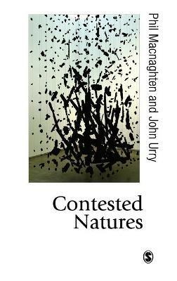 Contested Natures - Phil Macnaghten,John Urry - cover