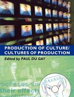 Production of Culture/Cultures of Production