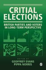 Critical Elections: British Parties and Voters in Long-term Perspective