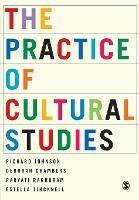 The Practice of Cultural Studies