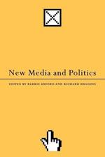 New Media and Politics