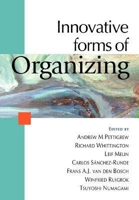 Innovative Forms of Organizing: International Perspectives - cover