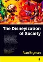 The Disneyization of Society