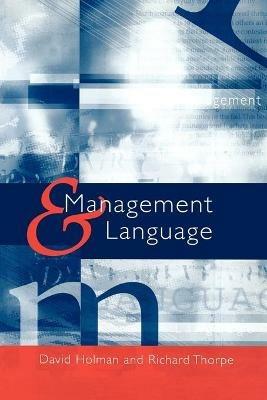 Management and Language: The Manager as a Practical Author - cover