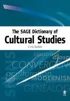 The SAGE Dictionary of Cultural Studies - Chris Barker - cover