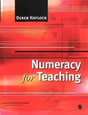 Numeracy for Teaching - Derek Haylock - cover