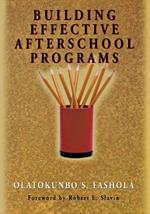 Building Effective Afterschool Programs