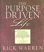 The Purpose Driven Life