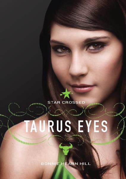 Star Crossed: Taurus Eyes - Bonnie Hearn Hill - ebook