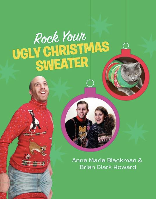 Rock Your Ugly Christmas Sweater