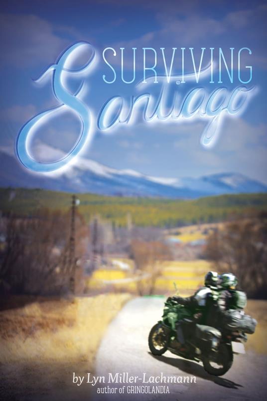 Surviving Santiago - Lyn Miller-Lachmann - ebook