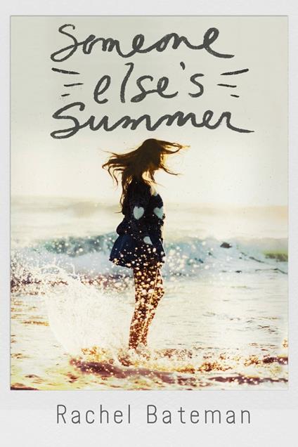 Someone Else's Summer - Rachel Bateman - ebook