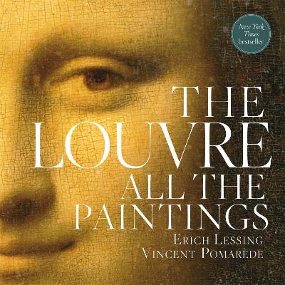 The Louvre: All The Paintings - Vincent Pomarede - cover