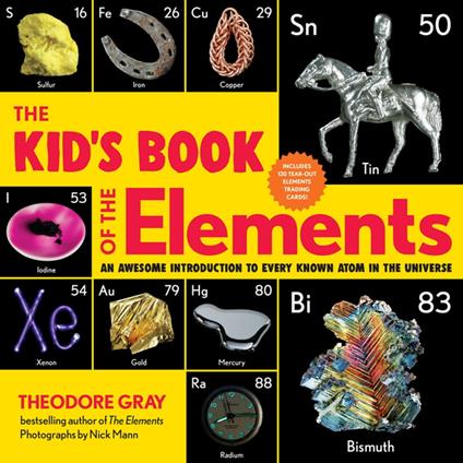 The Kid's Book of the Elements - Theodore Gray - ebook
