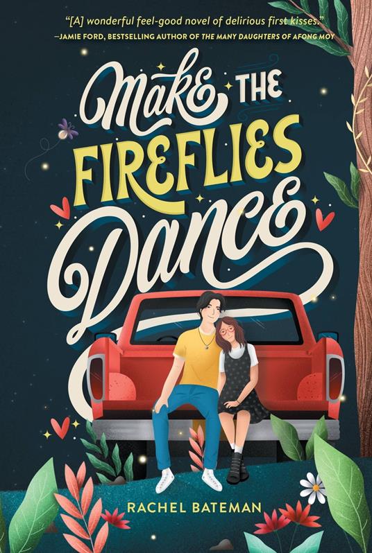Make the Fireflies Dance - Rachel Bateman - ebook