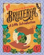 Brujería: A Little Introduction