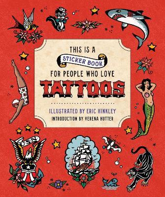 This is a Sticker Book for People Who Love Tattoos - Verena Hutter - cover