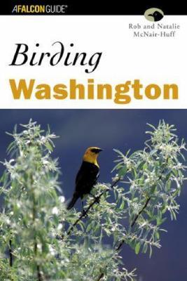 Birding Washington - Natalie Mcnair-Huff,Rob And Natalie Mcnair-Huff - cover