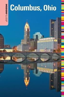 Insiders' Guide (R) to Columbus, Ohio - Shawnie Kelley - cover