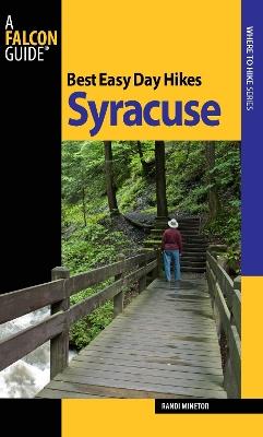 Best Easy Day Hikes Syracuse - Randi Minetor - cover