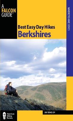 Best Easy Day Hikes Berkshires - Jim Bradley - cover