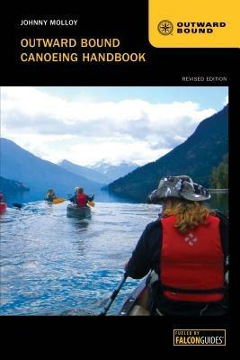 Outward Bound Canoeing Handbook - Johnny Molloy - cover