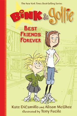 Bink and Gollie: Best Friends Forever - Kate DiCamillo,Alison McGhee - cover