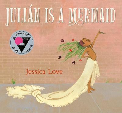 Julián Is a Mermaid - Jessica Love - cover