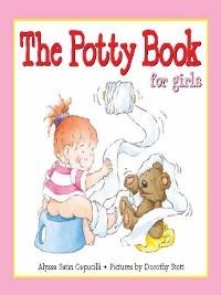 The Potty Book for Girls - Alyssa Satin Capucilli,Dorothy Stott - ebook