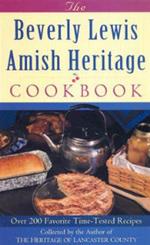 The Beverly Lewis Amish Heritage Cookbook