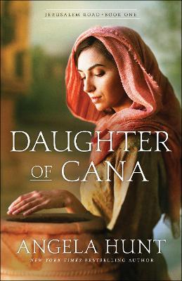 Daughter of Cana - Angela Hunt - cover